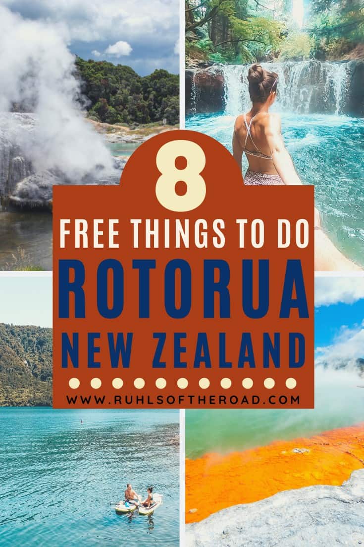 8 Best Free Things To Do in Rotorua New Zealand - Ruhls of the Road