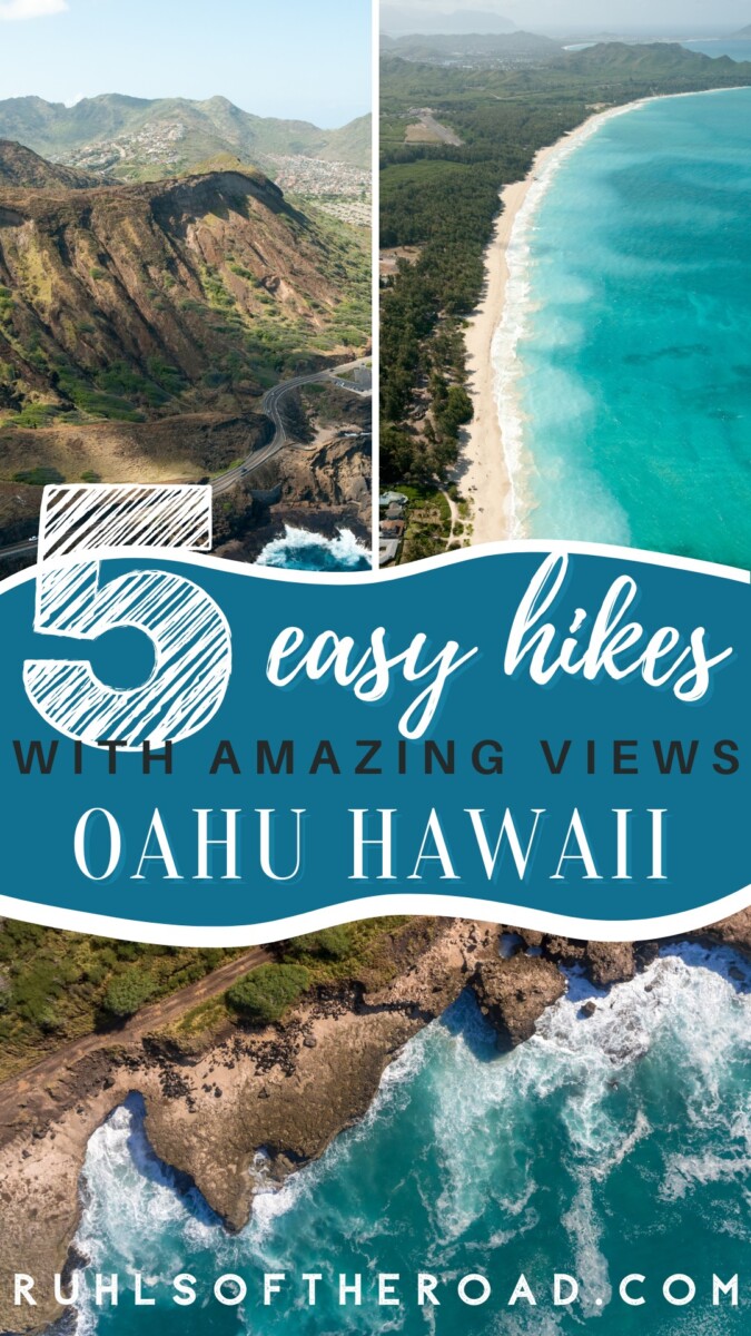 Easy Oahu Hikes with Incredible Views Ruhls of the Road