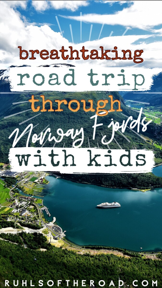 Norway Itinerary - A Fjords Holiday With Kids - Ruhls Of The Road