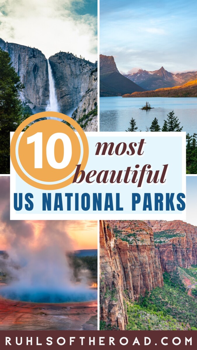 Most Scenic National Parks You Must See!! - Ruhls of the Road